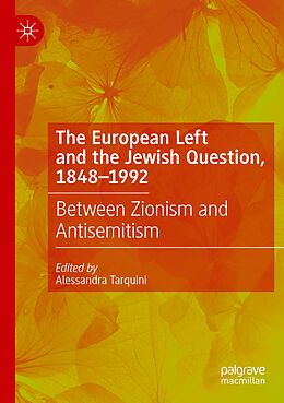 Couverture cartonnée The European Left and the Jewish Question, 1848-1992 de 