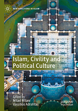 Couverture cartonnée Islam, Civility and Political Culture de 