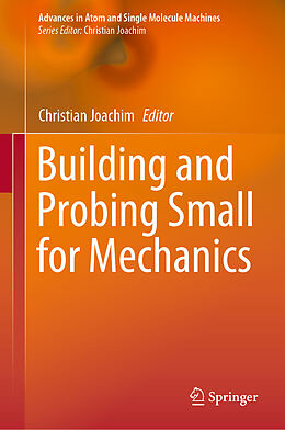 Livre Relié Building and Probing Small for Mechanics de 