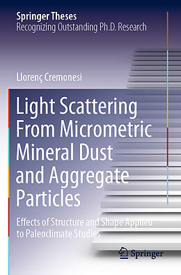 Kartonierter Einband Light Scattering From Micrometric Mineral Dust and Aggregate Particles von Llorenç Cremonesi