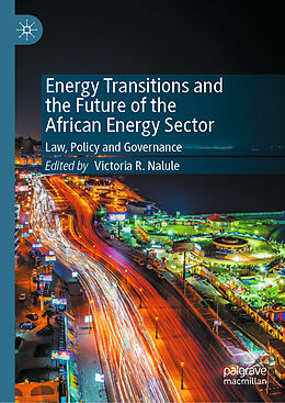 Livre Relié Energy Transitions and the Future of the African Energy Sector de 