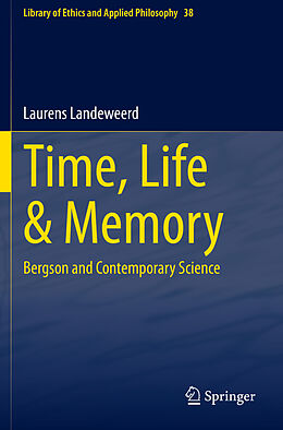 Couverture cartonnée Time, Life & Memory de Laurens Landeweerd