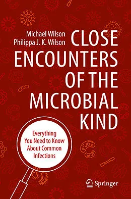 E-Book (pdf) Close Encounters of the Microbial Kind von Michael Wilson, Philippa J. K. Wilson