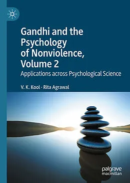 E-Book (pdf) Gandhi and the Psychology of Nonviolence, Volume 2 von V. K. Kool, Rita Agrawal