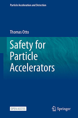 Livre Relié Safety for Particle Accelerators de Thomas Otto