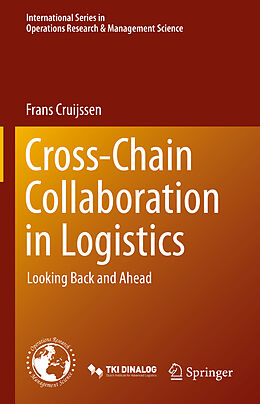 Livre Relié Cross-Chain Collaboration in Logistics de Frans Cruijssen