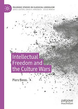 E-Book (pdf) Intellectual Freedom and the Culture Wars von Piers Benn