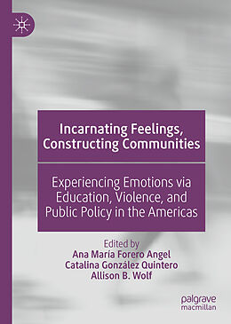 Livre Relié Incarnating Feelings, Constructing Communities de 