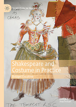 Livre Relié Shakespeare and Costume in Practice de Bridget Escolme