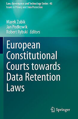 Couverture cartonnée European Constitutional Courts towards Data Retention Laws de 