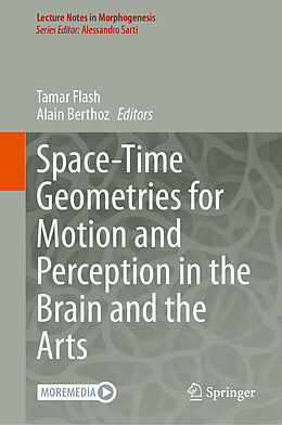 Livre Relié Space-Time Geometries for Motion and Perception in the Brain and the Arts de 