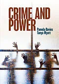 E-Book (pdf) Crime and Power von Pamela Davies, Tanya Wyatt