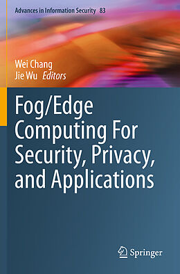 Couverture cartonnée Fog/Edge Computing For Security, Privacy, and Applications de 