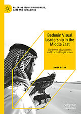 eBook (pdf) Bedouin Visual Leadership in the Middle East de Amer Bitar