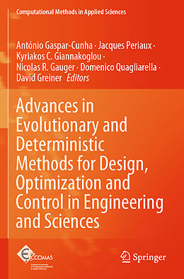 Couverture cartonnée Advances in Evolutionary and Deterministic Methods for Design, Optimization and Control in Engineering and Sciences de 