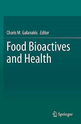 Kartonierter Einband Food Bioactives and Health von 