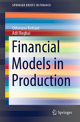 Kartonierter Einband Financial Models in Production von Adil Reghai, Othmane Kettani