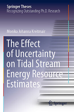Kartonierter Einband The Effect of Uncertainty on Tidal Stream Energy Resource Estimates von Monika Johanna Kreitmair