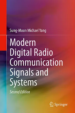 E-Book (pdf) Modern Digital Radio Communication Signals and Systems von Sung-Moon Michael Yang