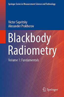 Livre Relié Blackbody Radiometry de Alexander Prokhorov, Victor Sapritsky