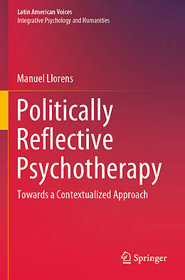 Couverture cartonnée Politically Reflective Psychotherapy de Manuel Llorens