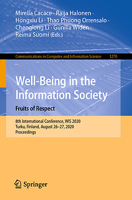 Couverture cartonnée Well-Being in the Information Society. Fruits of Respect de 