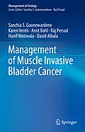 E-Book (pdf) Management of Muscle Invasive Bladder Cancer von Sanchia S. Goonewardene, Karen Ventii, Amit Bahl