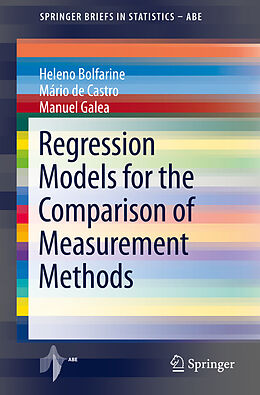 Kartonierter Einband Regression Models for the Comparison of Measurement Methods von Heleno Bolfarine, Manuel Galea, Mário de Castro