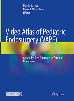 Fester Einband Video Atlas of Pediatric Endosurgery (VAPE) von 
