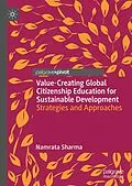 E-Book (pdf) Value-Creating Global Citizenship Education for Sustainable Development von Namrata Sharma