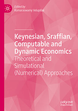 Couverture cartonnée Keynesian, Sraffian, Computable and Dynamic Economics de 