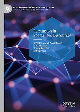 Fester Einband Persuasion in Specialised Discourses von Olga Dontcheva-Navratilova, Radek Vogel, Renata Povolná