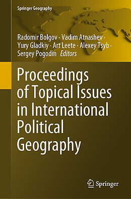 Fester Einband Proceedings of Topical Issues in International Political Geography von 