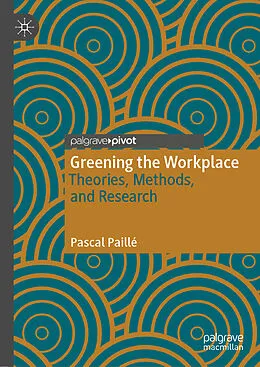 E-Book (pdf) Greening the Workplace von Pascal Paillé