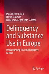 eBook (pdf) Delinquency and Substance Use in Europe de 