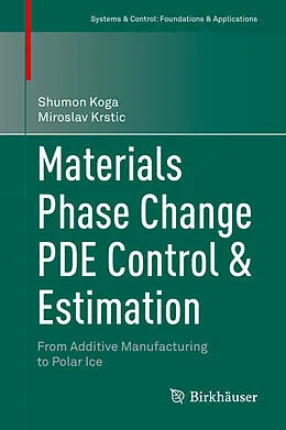 E-Book (pdf) Materials Phase Change PDE Control & Estimation von Shumon Koga, Miroslav Krstic