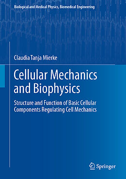 eBook (pdf) Cellular Mechanics and Biophysics de Claudia Tanja Mierke
