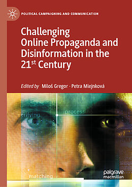 Livre Relié Challenging Online Propaganda and Disinformation in the 21st Century de 