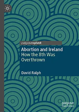 E-Book (pdf) Abortion and Ireland von David Ralph