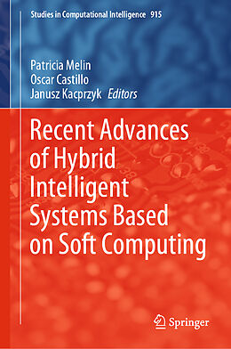 E-Book (pdf) Recent Advances of Hybrid Intelligent Systems Based on Soft Computing von 