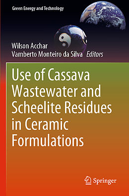 Couverture cartonnée Use of Cassava Wastewater and Scheelite Residues in Ceramic Formulations de 