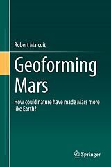 eBook (pdf) Geoforming Mars de Robert Malcuit