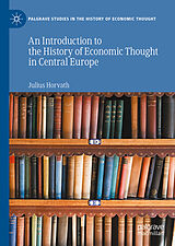 eBook (pdf) An Introduction to the History of Economic Thought in Central Europe de Julius Horvath