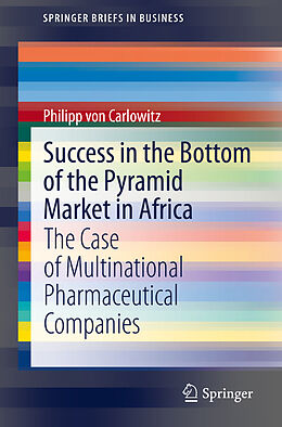 eBook (pdf) Success in the Bottom of the Pyramid Market in Africa de Philipp von Carlowitz