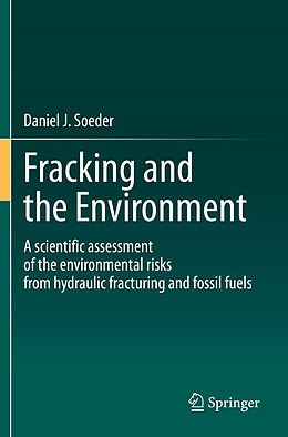 Couverture cartonnée Fracking and the Environment de Daniel J. Soeder