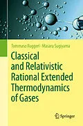 E-Book (pdf) Classical and Relativistic Rational Extended Thermodynamics of Gases von Tommaso Ruggeri, Masaru Sugiyama