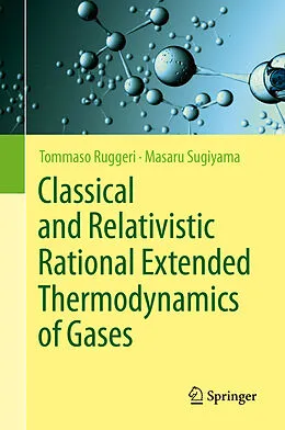 E-Book (pdf) Classical and Relativistic Rational Extended Thermodynamics of Gases von Tommaso Ruggeri, Masaru Sugiyama