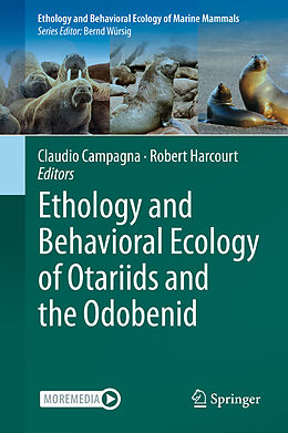 Livre Relié Ethology and Behavioral Ecology of Otariids and the Odobenid de 