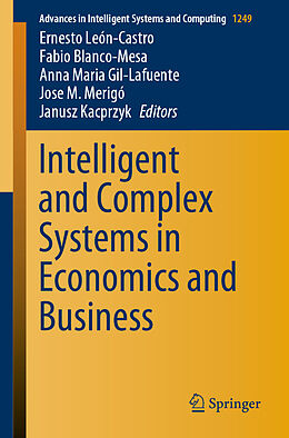 Kartonierter Einband Intelligent and Complex Systems in Economics and Business von 
