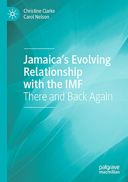 Couverture cartonnée Jamaica s Evolving Relationship with the IMF de Carol Nelson, Christine Clarke